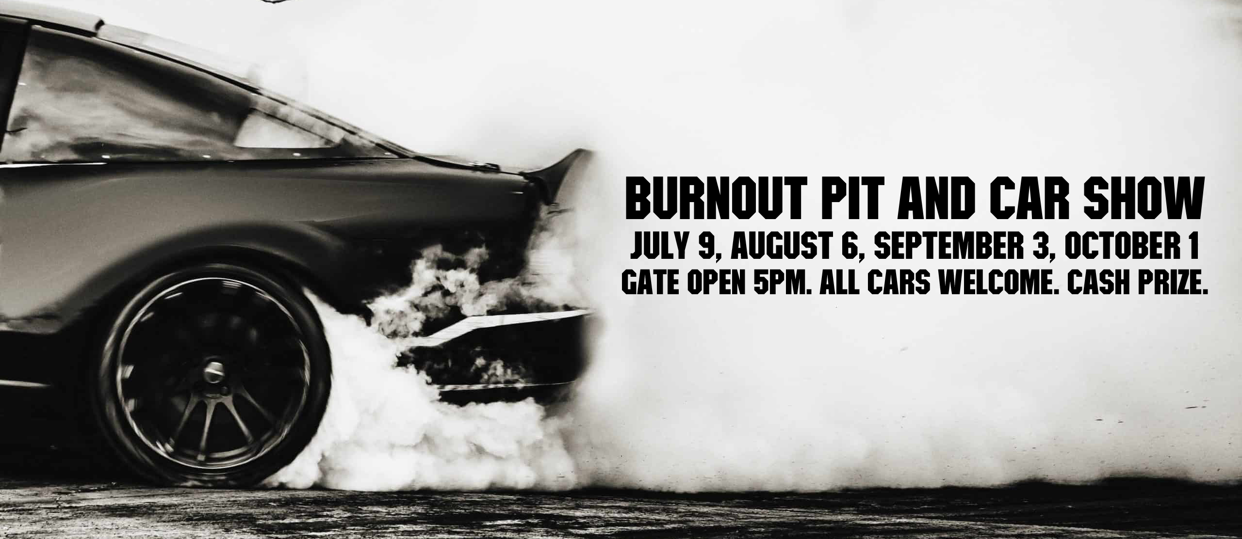 Burnout Pit and Car Show