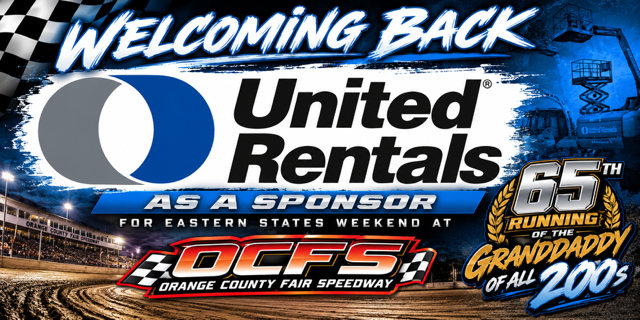 UNITED RENTALS NAMED TITLE SPONSOR OF 65TH ANNUAL                EASTERN STATES WEEKEND AT ORANGE COUNTY FAIR SPEEDWAY  